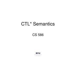 CTL* Semantics