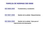 FAMILIA DE NORMAS ISO 9000