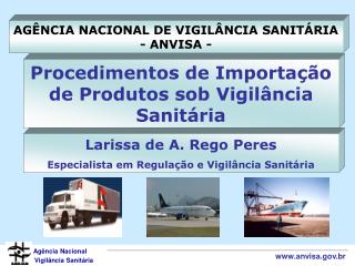 Procedimentos de Importação de Produtos sob Vigilância Sanitária