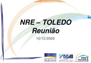 NRE – TOLEDO Reunião