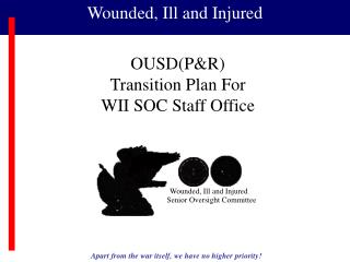 OUSD(P&R) Transition Plan For WII SOC Staff Office