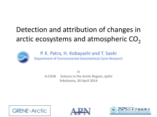 Detection and attribution of changes in arctic ecosystems and atmospheric CO 2