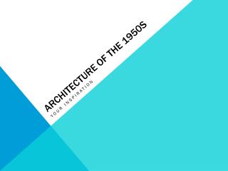 Architecture of the 1950s