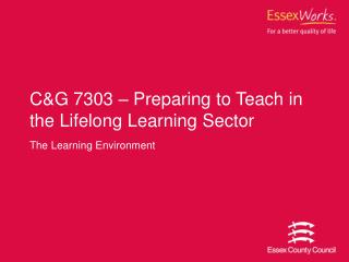 C&G 7303 – Preparing to Teach in the Lifelong Learning Sector