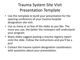 Trauma System Site Visit Presentation Template