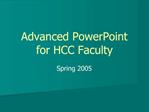 Advanced PowerPoint for HCC Faculty