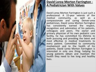David Lorea Morton Farrington - A Pediatrician With Values
