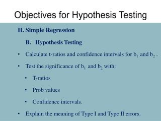 Objectives for Hypothesis Testing