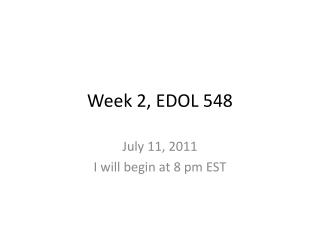 Week 2, EDOL 548