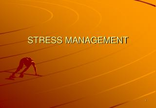 STRESS MANAGEMENT