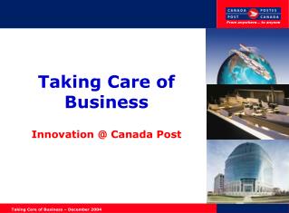 Taking Care of Business Innovation @ Canada Post
