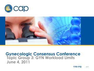 Gynecologic Consensus Conference
