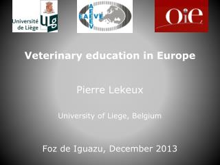 Veterinary education in Europe