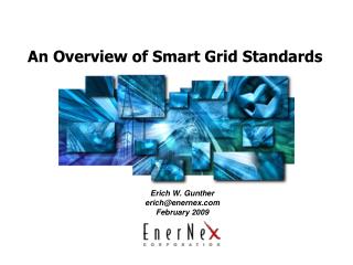 An Overview of Smart Grid Standards