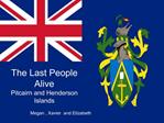 The Last People Alive Pitcairn and Henderson Islands