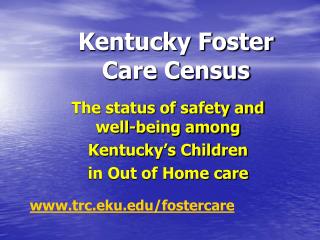 Kentucky Foster Care Census