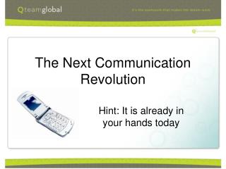 The Next Communication Revolution