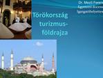 T r korsz g turizmus-f ldrajza