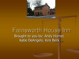 Farnsworth House Inn