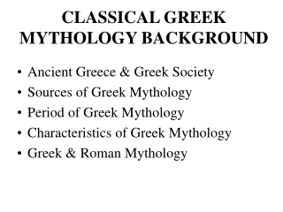 CLASSICAL GREEK MYTHOLOGY BACKGROUND