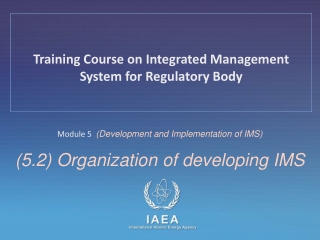 Module 5 (Development and Implementation of IMS) (5.2) Organization of developing IMS