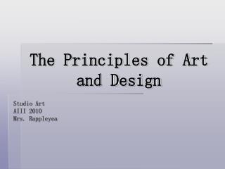 The Principles of Art and Design