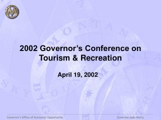 2002 Governor’s Conference on Tourism &amp; Recreation