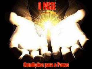 O PASSE