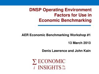 DNSP Operating Environment Factors for Use in Economic Benchmarking