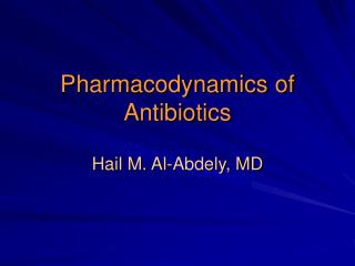 Pharmacodynamics of Antibiotics