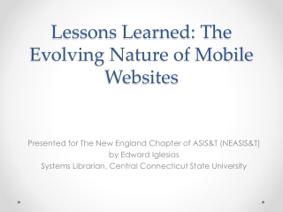 Lessons Learned: The Evolving Nature of Mobile Websites