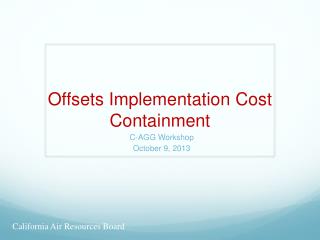 Offsets Implementation Cost Containment
