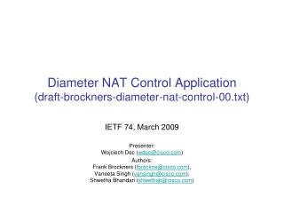 Diameter NAT Control Application ( draft-brockners-diameter-nat-control-00.txt)
