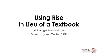 Using Rise in Lieu of a Textbook