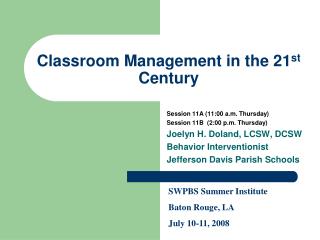 Classroom Management in the 21 st Century