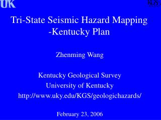 Tri-State Seismic Hazard Mapping -Kentucky Plan