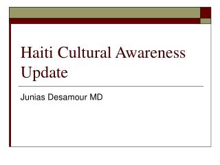 Haiti Cultural Awareness Update