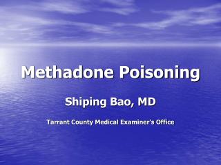 Methadone Poisoning