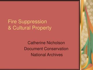 Fire Suppression & Cultural Property