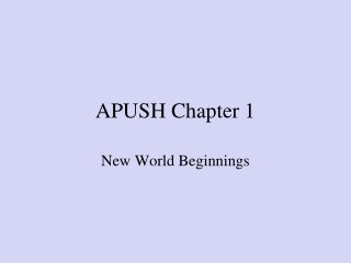 APUSH Chapter 1