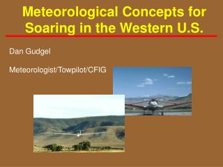 Meteorological Concepts for Soaring in the Western U.S.