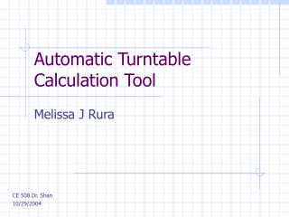 Automatic Turntable Calculation Tool
