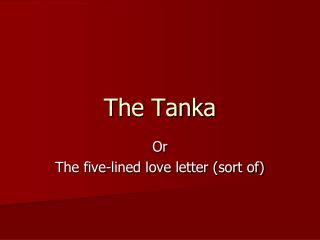 The Tanka