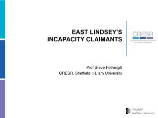 EAST LINDSEY’S INCAPACITY CLAIMANTS