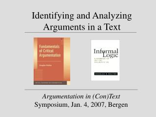 Identifying and Analyzing Arguments in a Text