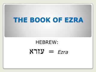 PPT - THE BOOK OF EZRA PowerPoint Presentation, Free Download - ID:3702093