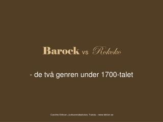 Barock vs Rokoko