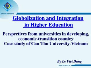 Globolization and Integration in Higher Education