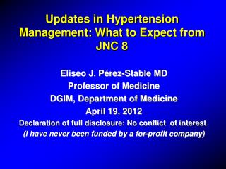 Updates in Hypertension Management: What to Expect from JNC 8