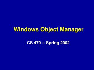 Windows Object Manager